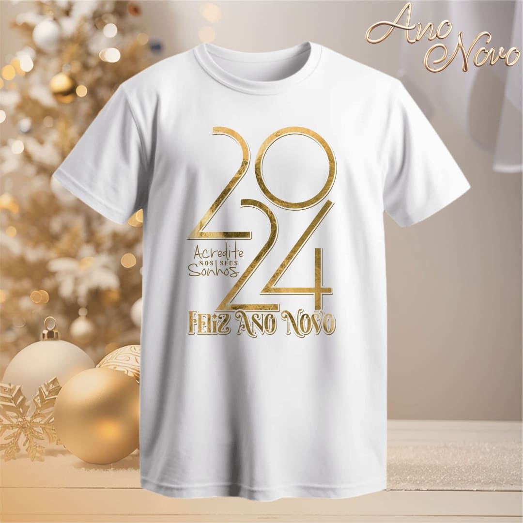 Camiseta Camisa Feliz 2024 Ano Novo Confraternização 2024